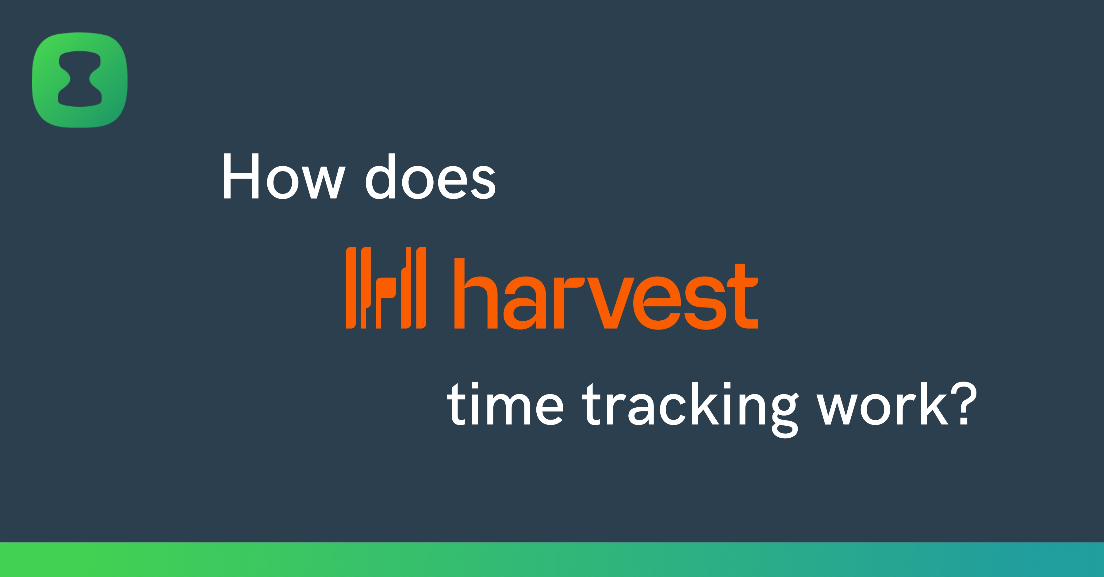 How does Harvest time tracking work • Clockk