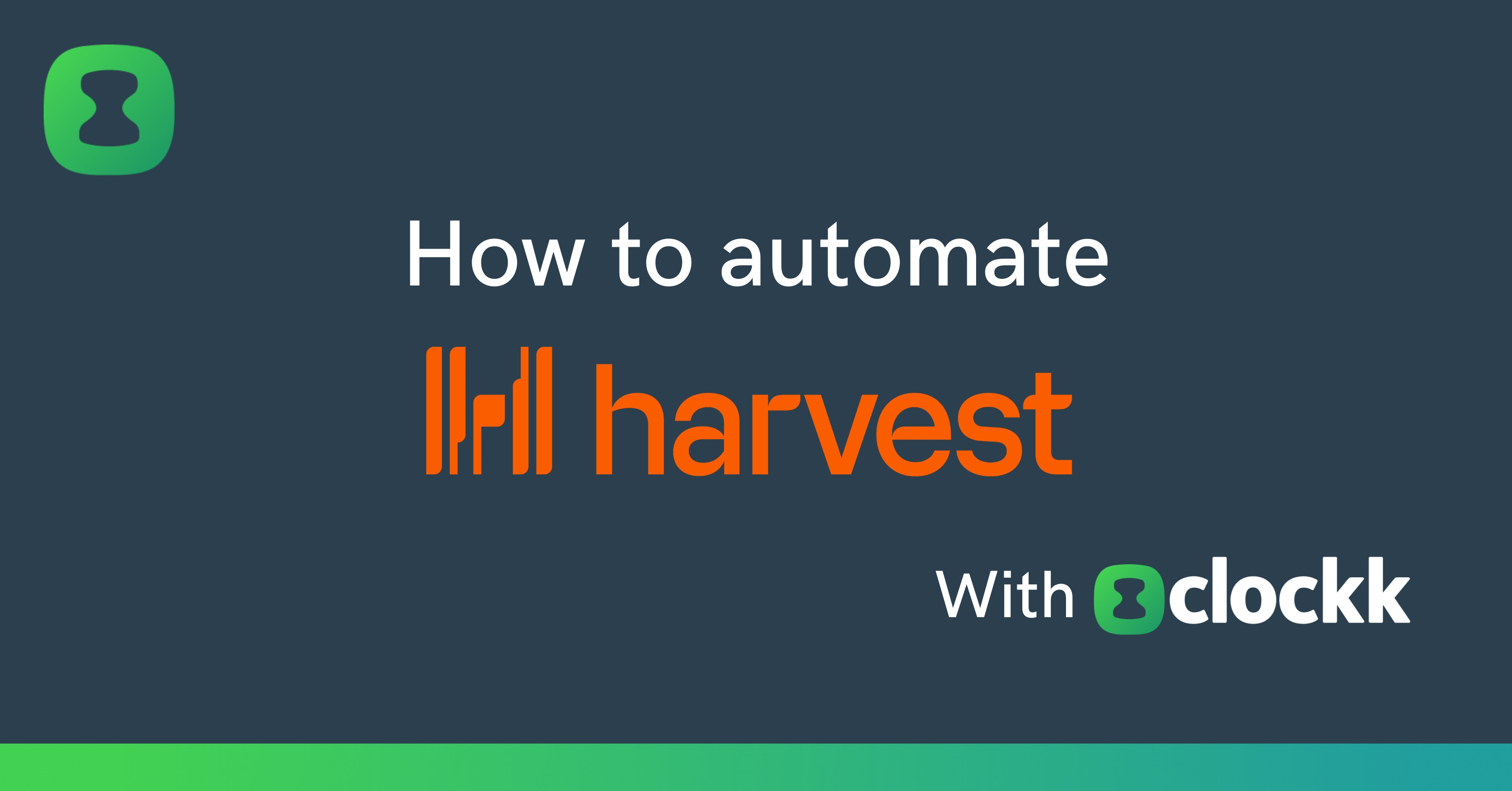 how-to-automate-harvest.jpg